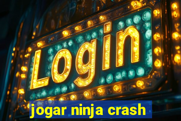 jogar ninja crash